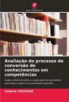 Zakaria Gouskar | AvaliaçãO Do Processo De ConversãO De Conhecimentos Em...