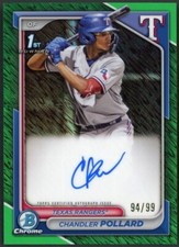 2024 Bowman Chrome Chandler Pollard Grass Green Refractor /99 Auto Texas Rangers
