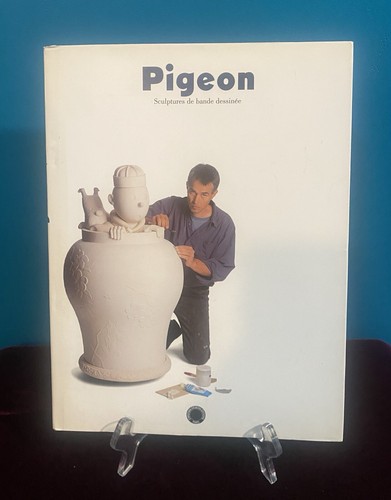 Pigeon: Sculptures de bande desinée HARDCOVER FRENCH BOOK/Dust Jacket Like New - 第 2/24 張圖片