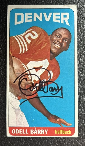 Odell Barry Autographed Signed 1965 Topps  Rookie  Card # 45    Denver Broncos