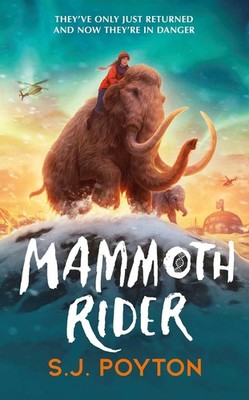 Mammoth Rider by S.J. Poyton Hardcover Book