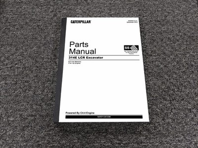 CAT Caterpillar 314E LCR Excavator C4.4 Engine Parts Catalog Manual ZJT1-