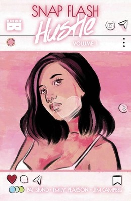 SNAP FLASH HUSTLE VOL 1 von SHAND, PATRICK (Taschenbuch) (9781628752335)