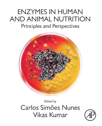 Enzymes in Human and Animal Nutrition - 9780128054192