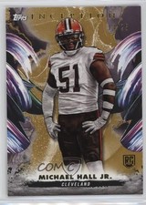 2024 Topps Inception Gold 13/25 Michael Hall Jr #193 16wc
