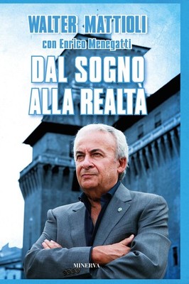 Giovanni Malagò Walter Mattioli  Dal sogno alla  (Gebundene Ausgabe) (US IMPORT)