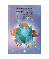 Mil historias y 7 vidas de un gato, Autores, Varios; Autores, Varios