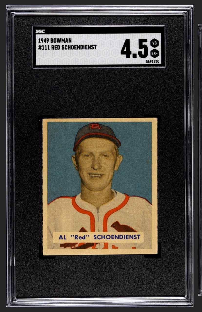 1949 BOWMAN #111 RED SCHOENDIENST HOF SGC 4.5 CENTERED