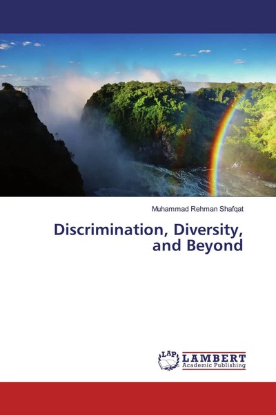 Muhammad Rehman Shafqat | Discrimination, Diversity, And Beyond | Taschenbuch-image