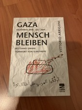Gaza, Mensch bleiben: Restiamo Umani von Vittorio Arrigoni | Buch | Signiert