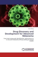 Zhao Wang | Drug Discovery And Development For Advanced Melanoma | Taschenbuch