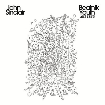 John Sinclair - Beatnik Youth Ambient New Sealed Vinyl LP Electronic Multicolor