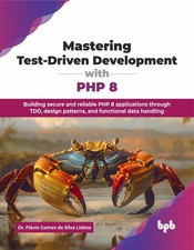 Mastering Test-Driven Development with PH…