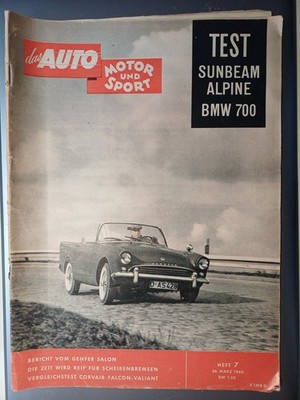 Das Auto  Motor und Sport Nr. 7/1960  Test BMW 700  Sunbeam Alpine