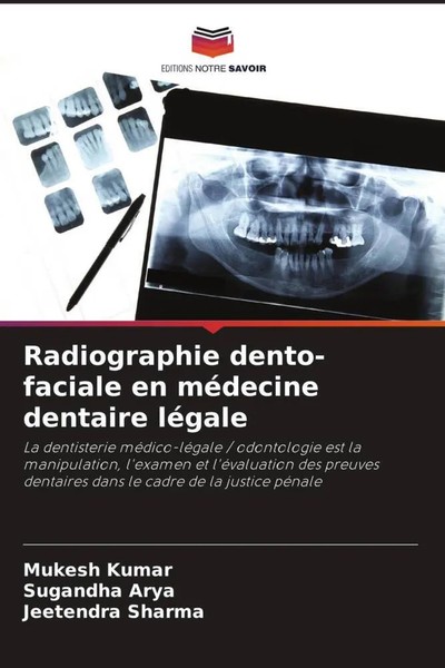 Mukesh Kumar (U. A.) | Radiographie Dento-Faciale En MéDecine Dentaire LéGale-image
