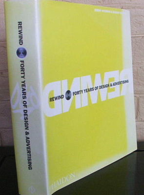 アート・デザイン・音楽 Rewind Forty Years of Design&Advertising Rewind. Forty Years of Design and Advertising by Jeremy