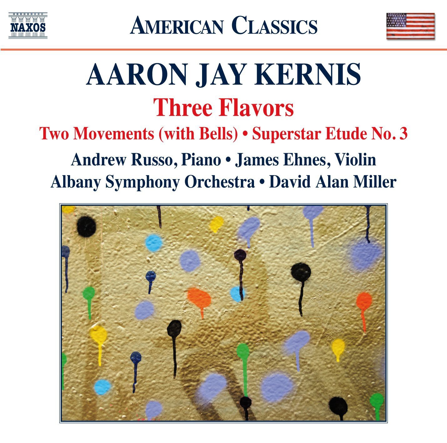 Аарон Джей Кернис Aaron Jay Kernis: Альбом Three Flavors (CD) (ИМПОРТИРОВАН ИЗ Великобритании)