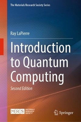 Introduction to Quantum Computing by Ray LaPierre Hardcover Book