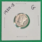 1924-S 10C Mercury Dime Winged Liberty Head G 90% Silver
