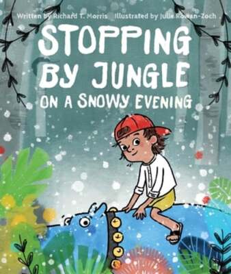 Stopping by Jungle on a Snowy Evening by Richard T Morris: New