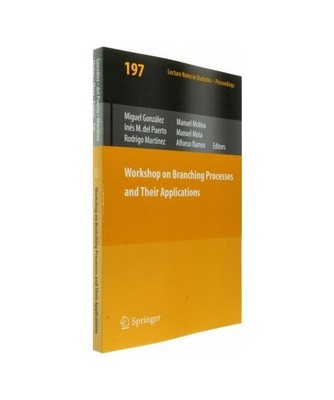 Workshop on Branching Processes and Their Applications