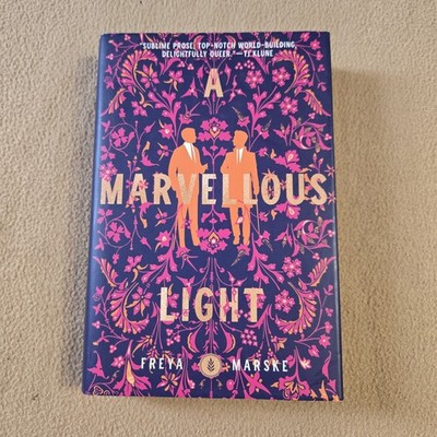 A Marvellous Light, Freya Marske, 1st Edition/1st Printing, TOR, 2021, HC/DJ