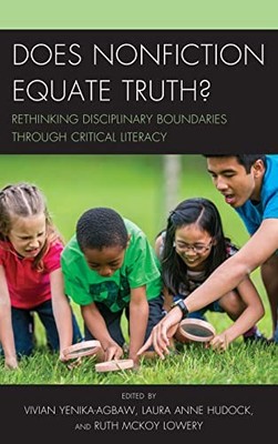 Does Nonfiction Equate Truth   Rethinking Disciplinary Boundaries thr - X555z