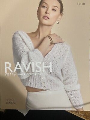 Ravish by Kim Hargreaves - Brand new copy.  14 designs using Rowan Yarns. 