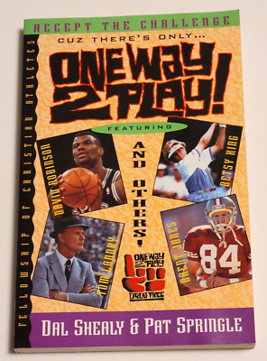 ONE WAY 2 PLAY! by Dal Shealy & Pat Springle (FCA 1995) Paperback David Robinson