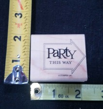 Party This Way Saying Quote Rubber Stamp Wood Mounted Stampin Up