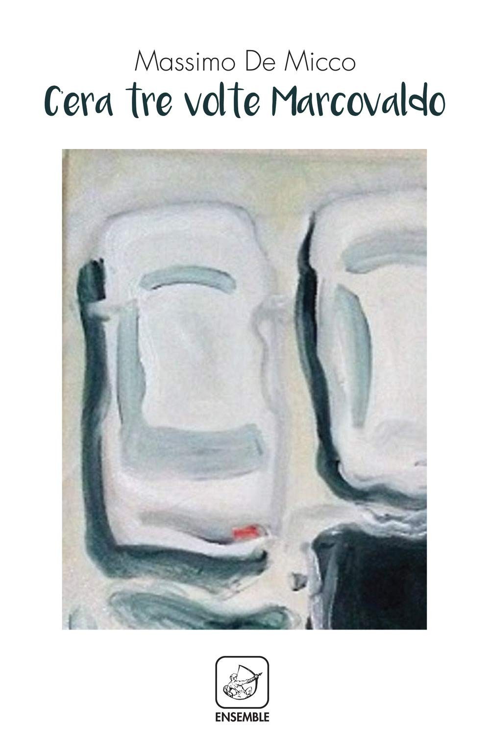 Массимо Де Микко Кера тре вольте Марковальдо (в мягкой обложке) (ИМПОРТ ИЗ Великобритании)