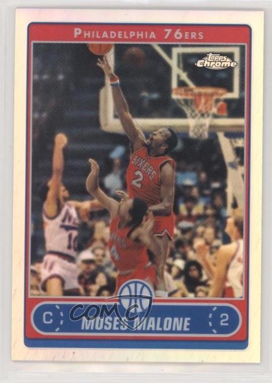 2006-07 Topps Chrome Refractor Moses Malone #160 HOF 0e5c