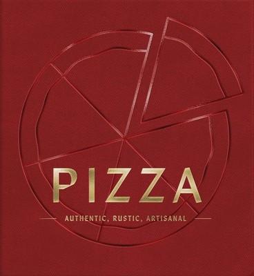 Cider Mill Press PIZZA (Hardback) Artisan Collection (UK IMPORT)