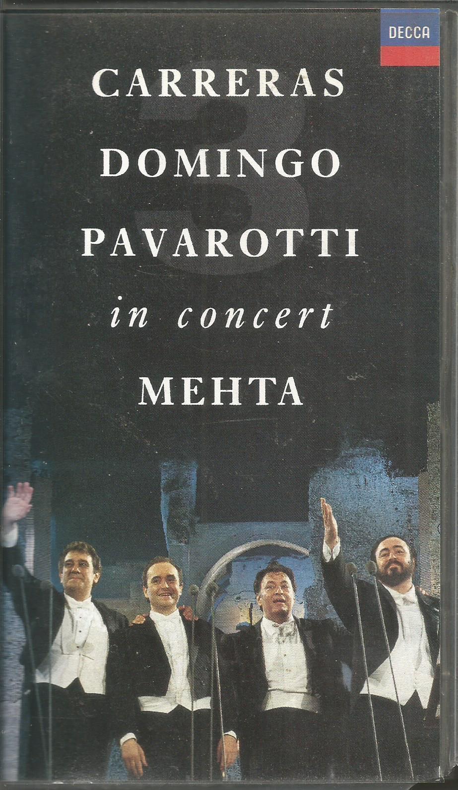 CARRERAS DOMINGO PAVAROTTI ~ IN CONCERT METHA ~ PAL REGION VHS 99p
