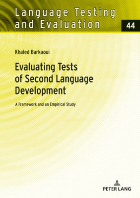 Evaluating Tests of Second Language Development: A Framework and an Empirical