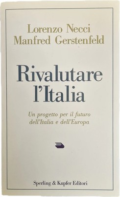 RIVALUTARE L'ITALIA - LORENZO NECCI-MANFRED GERSYENFELD