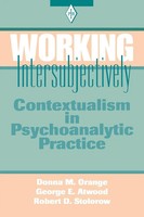 Working Intersubjectively Contextualism In Psychoanalytic Practice Taschenbuch