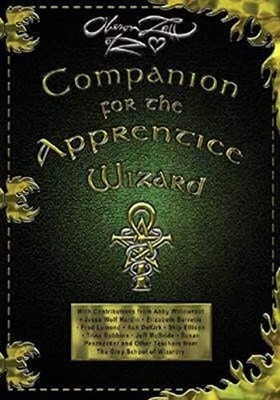 Companion for the Apprentice Wizard, Oberon Zell-Ravenh
