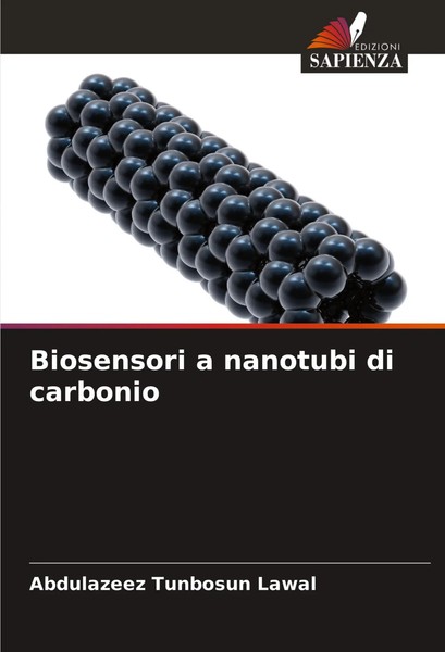 Abdulazeez Tunbosun Lawal | Biosensori A Nanotubi Di Carbonio | Taschenbuch-image