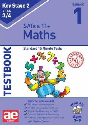 KS2 Maths Year 3/4 Testbook 1: Standard 15 Minu, Curran, Richardson, Bond..