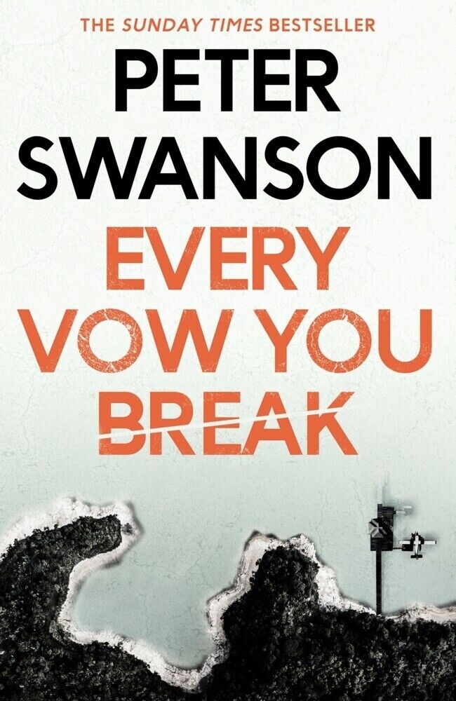 Thumbnail - Every Vow You Break | Peter Swanson | 2021 | Englisch
