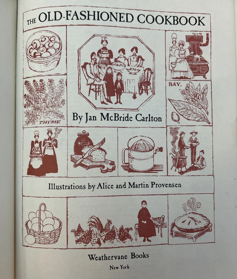 The OLD-FASHIONED COOKBOOK By Jan McBride Carlton 1979 Edition Provensen - Image 3 of 4