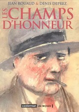 Les champs d'honneur - Prix Goncourt 1990, Jean Rouaud und Denis Deprez