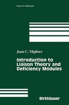 Introduction to Liaison Theory and Deficiency Modules - 9781461272861