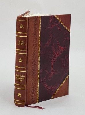 (Acta Torrens) Su Critica Y Plan De Una Reforma Immobiliaria. Me [Leather Bound]