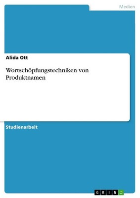 Alida Ott | Wortschöpfungstechniken von Produktnamen | Taschenbuch | Deutsch