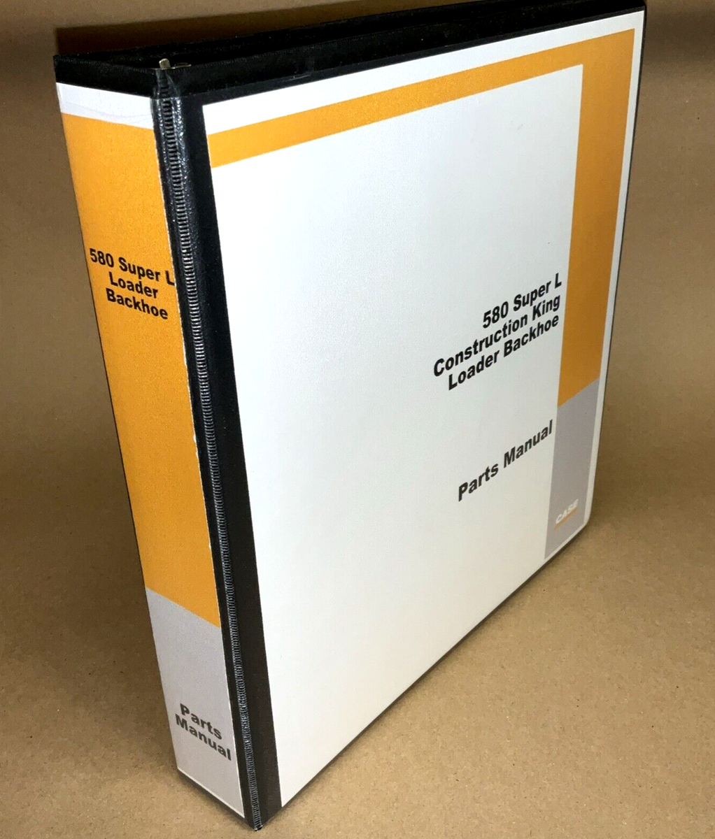 Parts Manual for Case 580 Super L Loader Backhoe 580SL CK Catalog