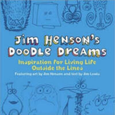 Jim Henson's Doodle Dreams by Jim Lewis