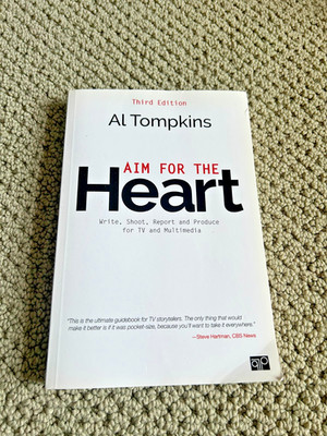 Aim for the heart (3rd Edition) - Al Tompkins (Used Condition, Read Description)