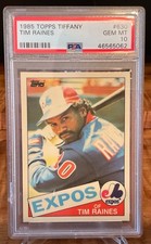 1985 Topps Tiffany Tim Raines PSA 10 Montreal Expos Hall of Fame Pop. 58